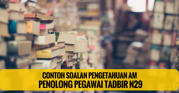 Contoh Soalan Pengetahuan AM Penolong Pegawai Tadbir N29 ...