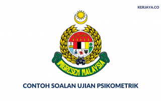 Contoh Soalan Ujian Psikometrik Penolong Penguasa Imigresen KP29